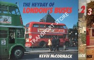 Book cover of The Heyday of London's Buses / The Heyday of the London Bus by McCORMACK, Kevin 